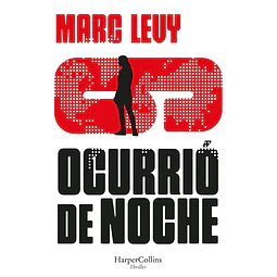 Ocurrio de noche