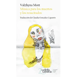 Musica para los muertos y los resucitados