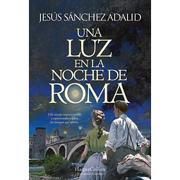 Una luz en la noche de roma