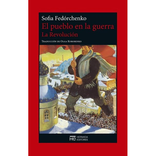 El pueblo en la guerra. La revolucion