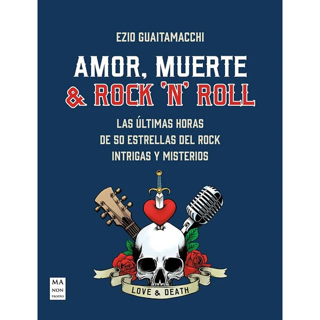 Amor muerte & rock n  roll
