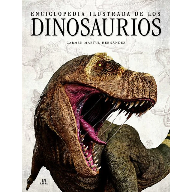 Enciclopedia ilustrada de los dinosaurios