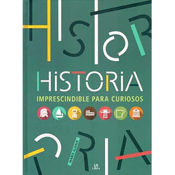 Historia imprescindible para curiosos