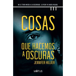 Cosas que hacemos a oscuras
