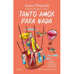Tanto amor para nada
