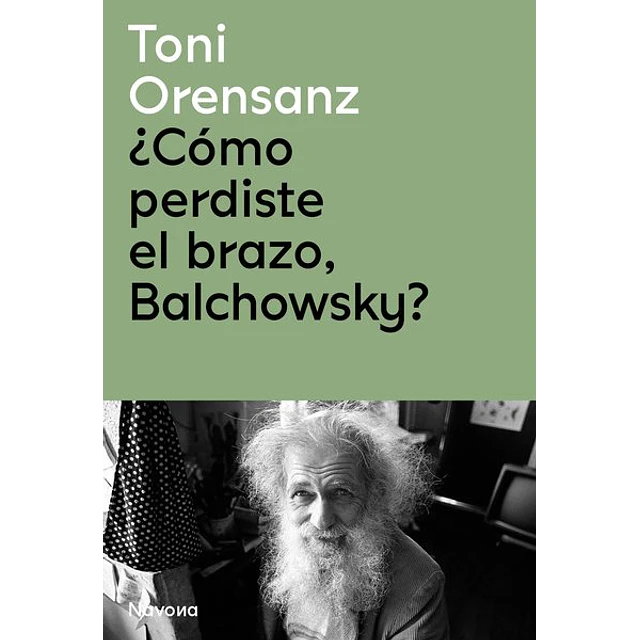 Como perdiste el brazo balchowsky?