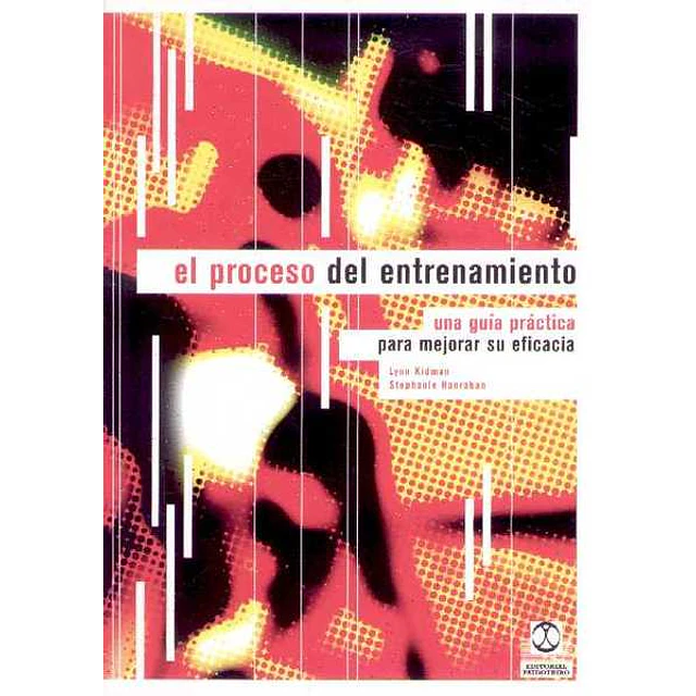 Proceso del entrenamiento el - Una guia practica para mejorar su eficacia