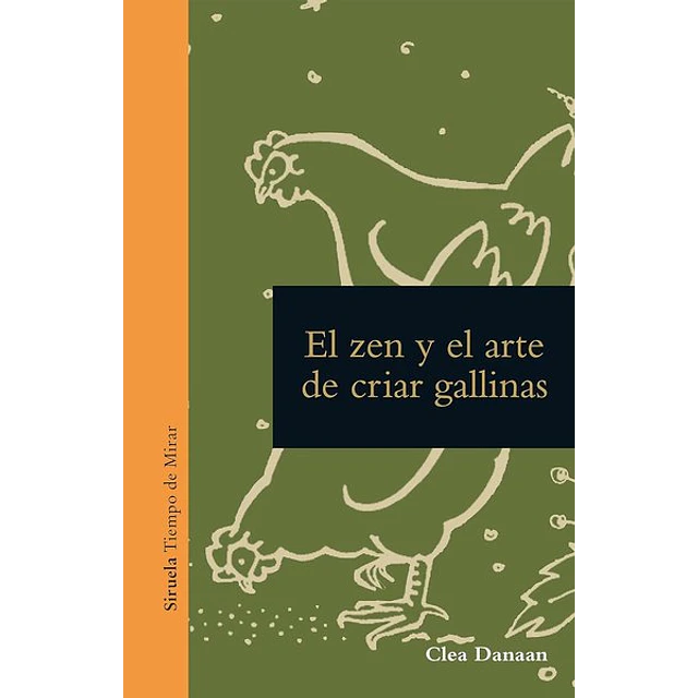 El zen y el arte de criar gallinas