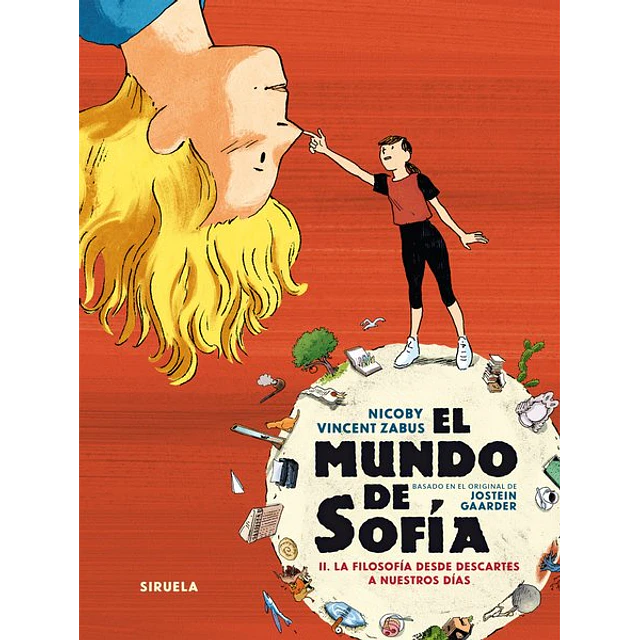 El mundo de sofia comic 2. La filosofia desde descartes a nuestros dias