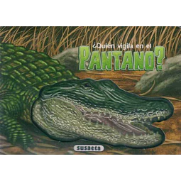 Quien vigila en el pantano?