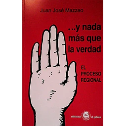 ... Y nada mas que la verdad