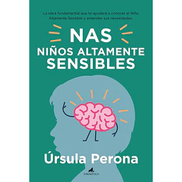 Nas. Niños altamente sensibles