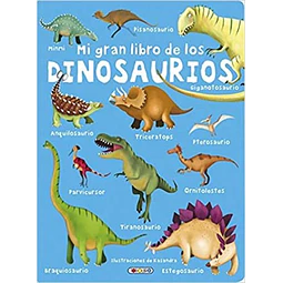 Mi gran libro de los dinosaurios