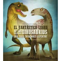 El fantastico libro de los dinosaurios