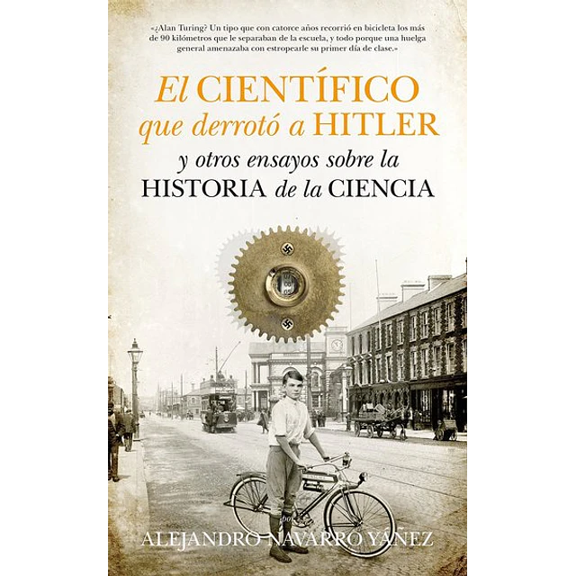 El cientifico que derroto a hitler