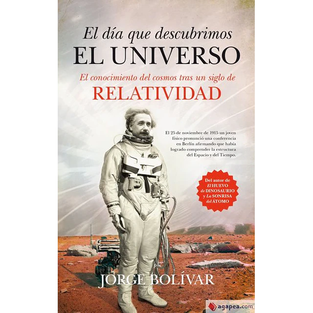 El dia que descubrimos el universo