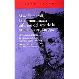 La extraordinaria difusion del arte de la prudencia en europa