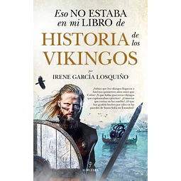 Eso no estaba en mi libro de historia de los vikingos