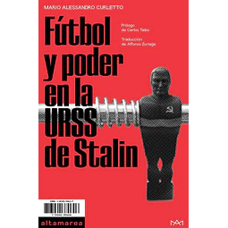 Futbol y poder en la urss de stalin