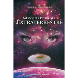 Memorias de un ser extraterrestre