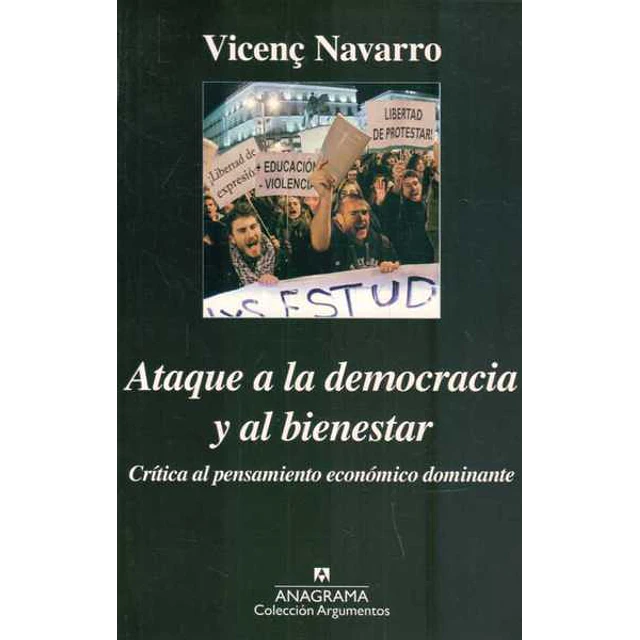 Ataque a la democracia y al bienestar