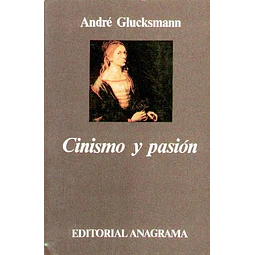 Cinismo y pasion