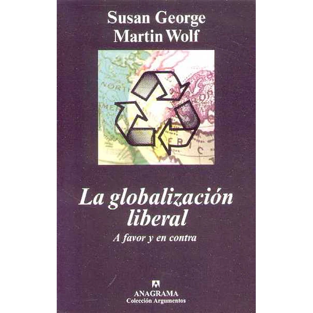 Globalizacion liberal la  - A favor y en contra