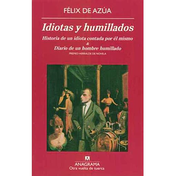 Idiotas y humillados