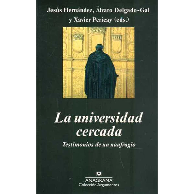 La universidad cercada