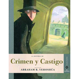 La historia de crimen y castigo