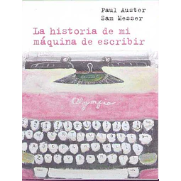 La historia de mi maquina de escribir