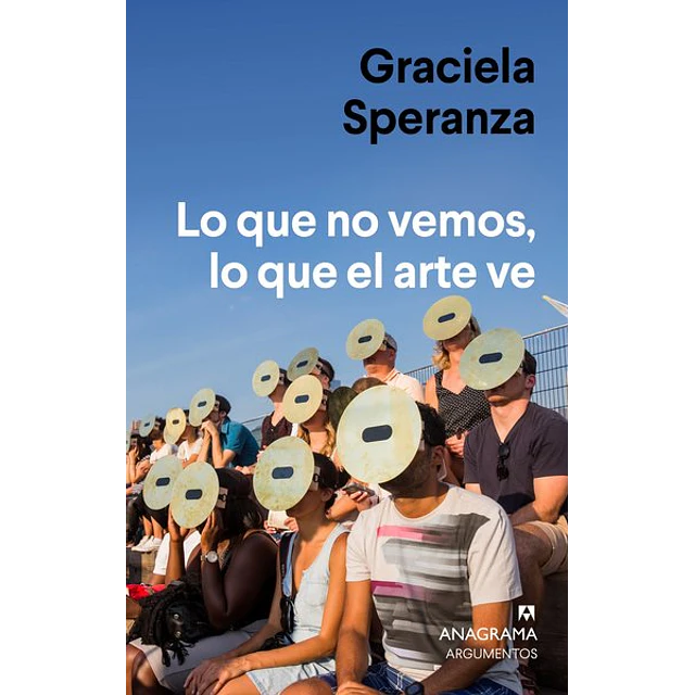 Lo que no vemos lo que el arte ve
