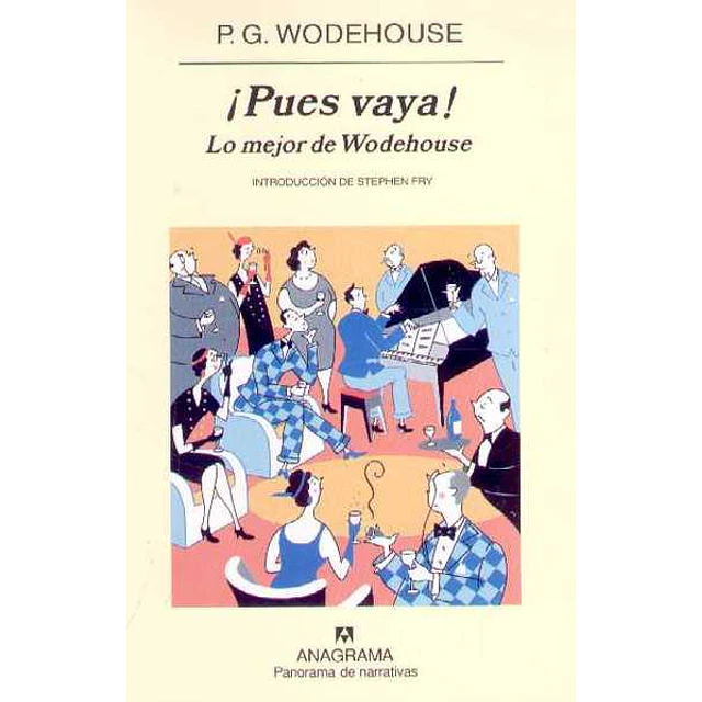 Pues vaya - Lo mejor de wodehouse