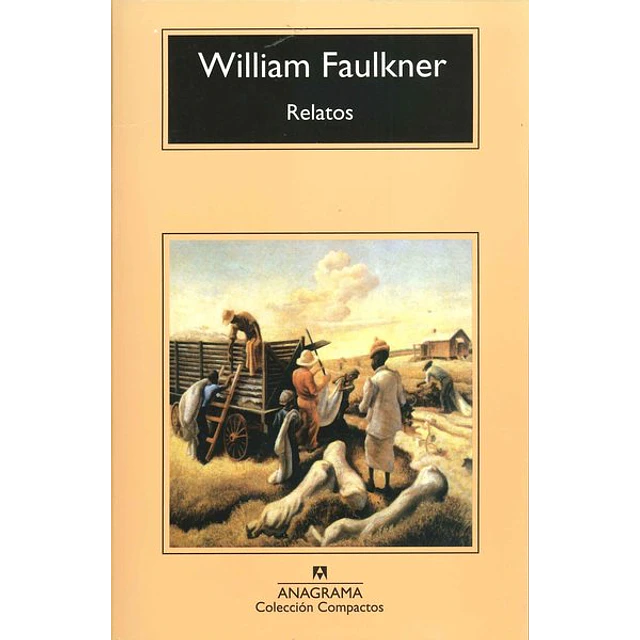 Relatos. Faulkner