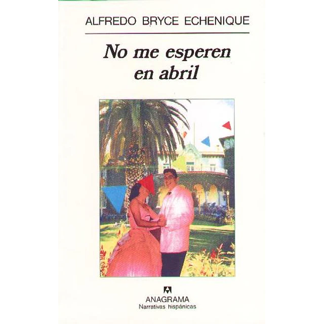 No me esperen en abril