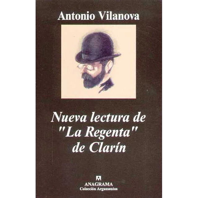 Nueva lectura de  la regenta  de clarin