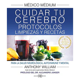 Cuidar tu cerebro. Medico medium