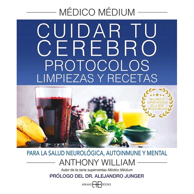 Cuidar tu cerebro. Medico medium