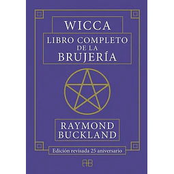 Wicca. Libro completo de la brujeria