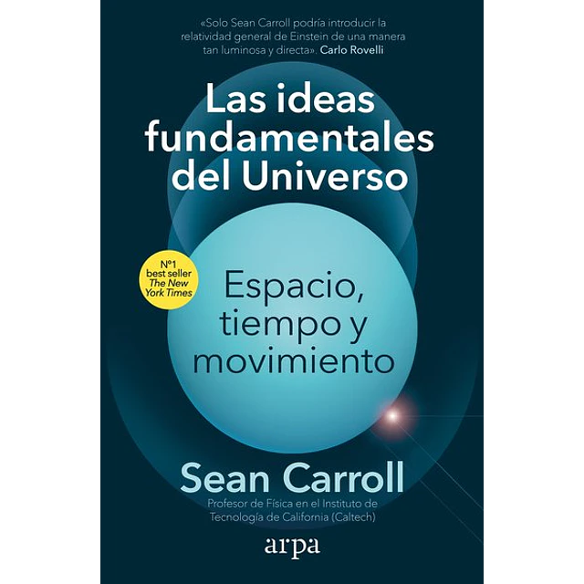 Las ideas fundamentales del universo