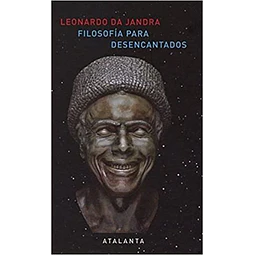 Filosofia para desencantados