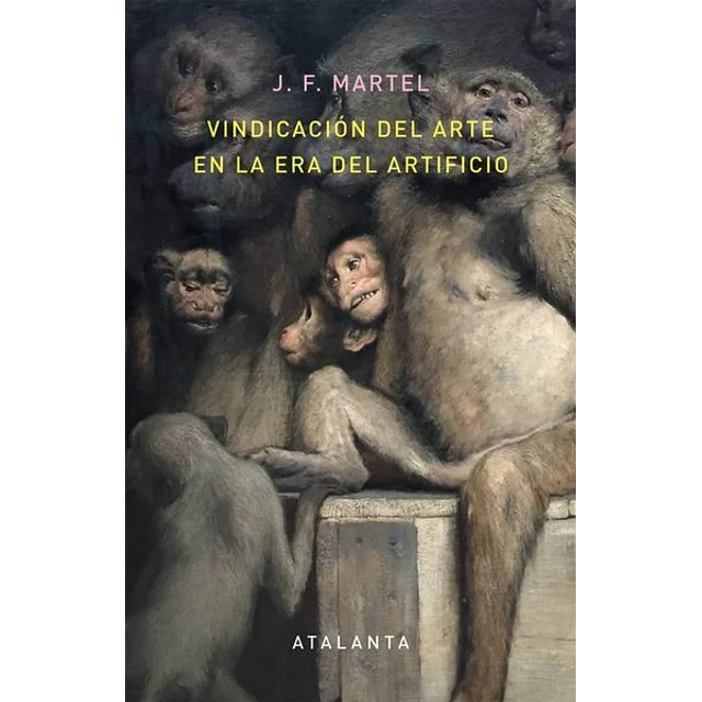 Vindicacion del arte en la era del artificio