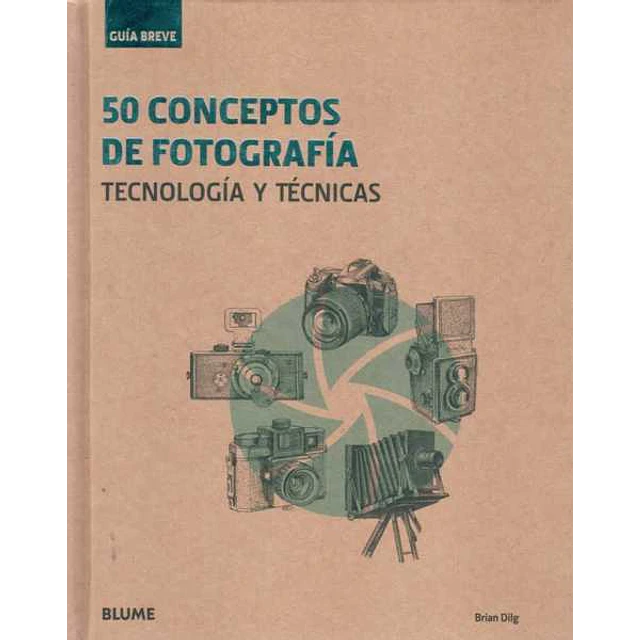 50 conceptos de fotografia. Guia breve