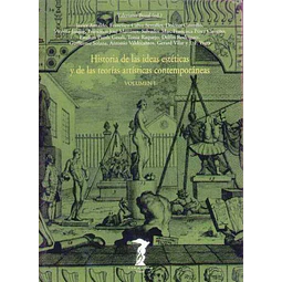 Historia de las ideas esteticas 1 y de las teorias artisticas contempemporaneas. Volumen 1