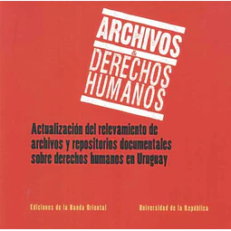 Archivos & derechos humanos