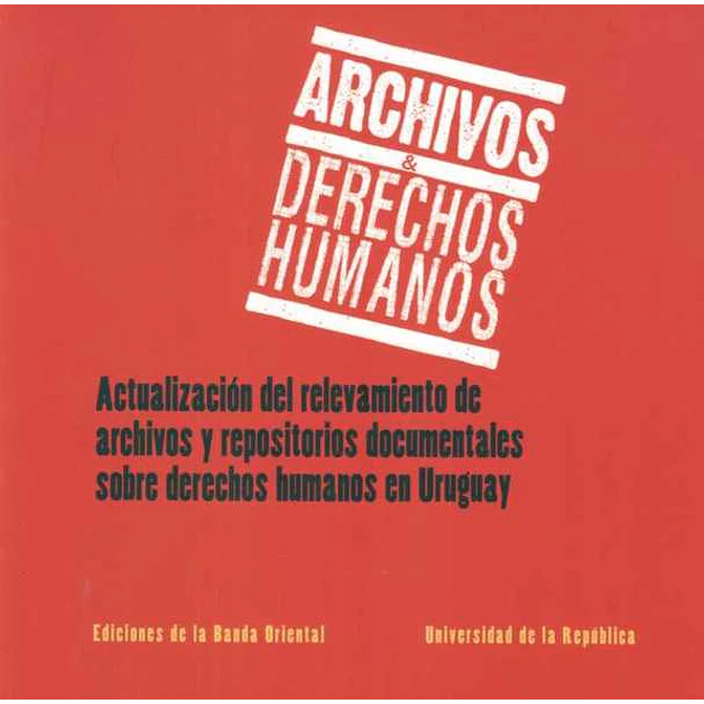 Archivos & derechos humanos