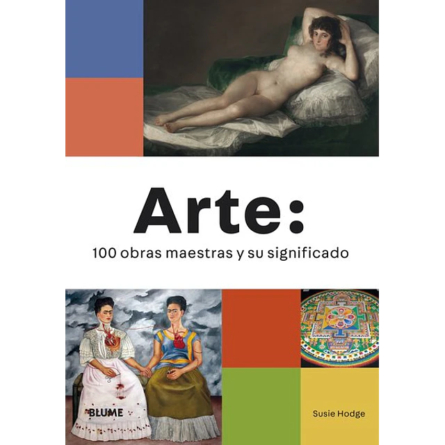 Arte: 100 obras maestras y su significado