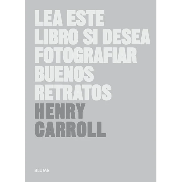 Lea este libro si desea fotografiar buenos retratos