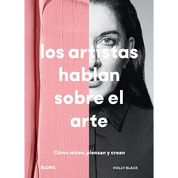 Los artistas hablan sobre el arte