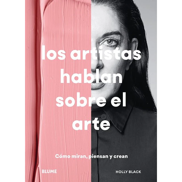 Los artistas hablan sobre el arte